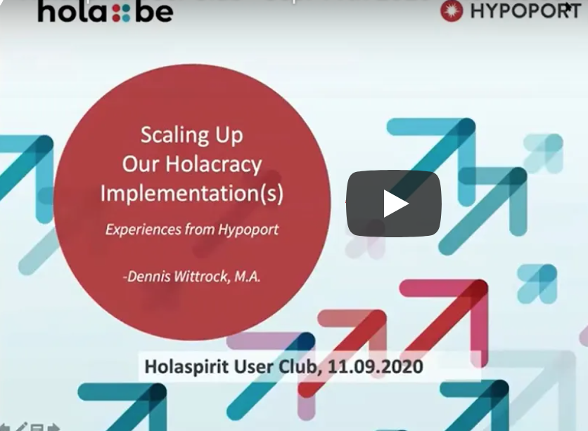 Video: Scaling Up Our Holacracy Implementation(s) – Holaspirit User Club